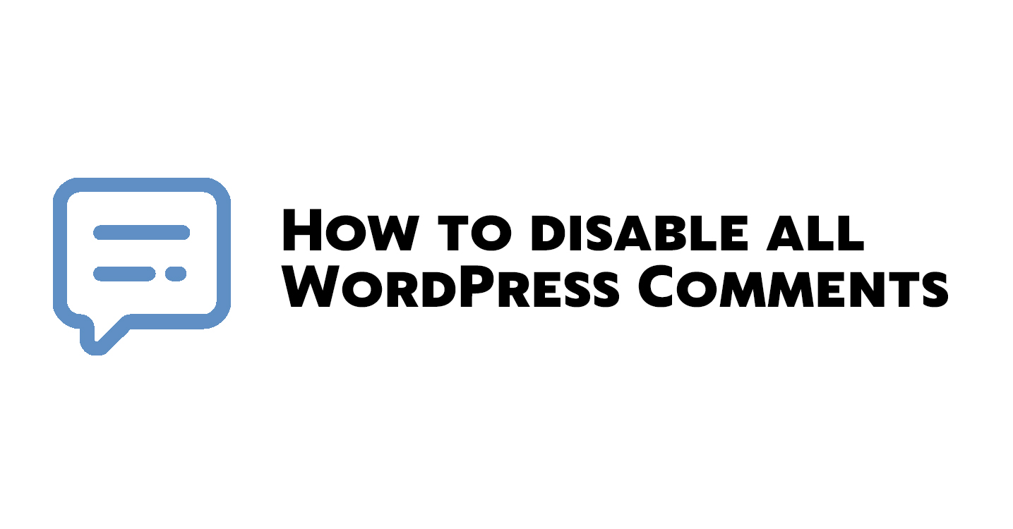 Disable all WordPress Comments