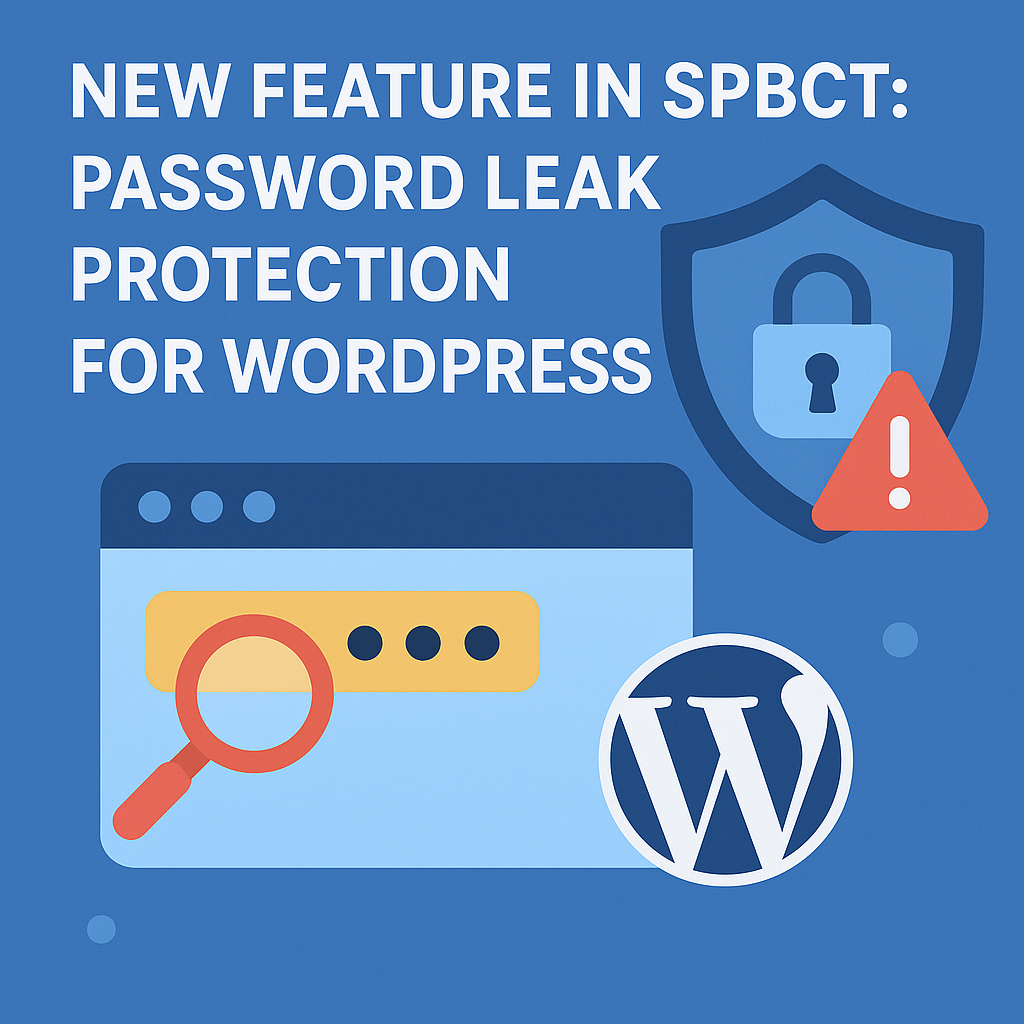 New Feature in SPBCT: Password Leak Protection for WordPress